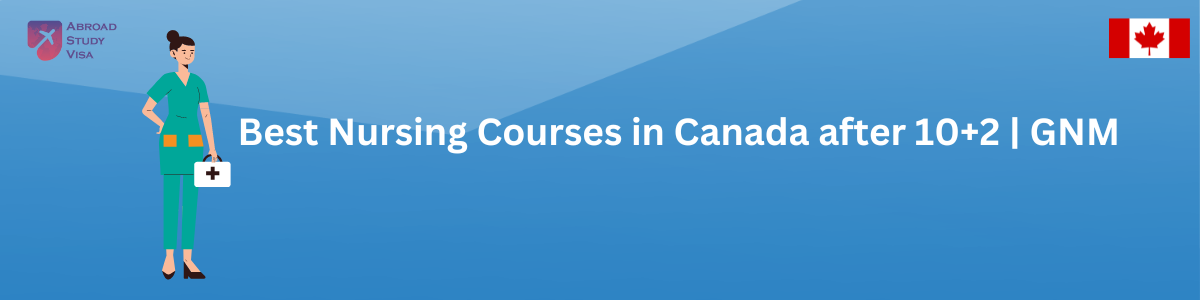 Best Nursing Courses in Canada after 12th