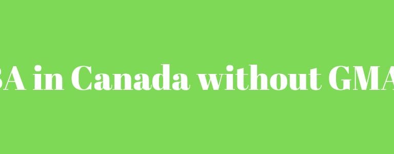 MBA-in-Canada-without-GMAT