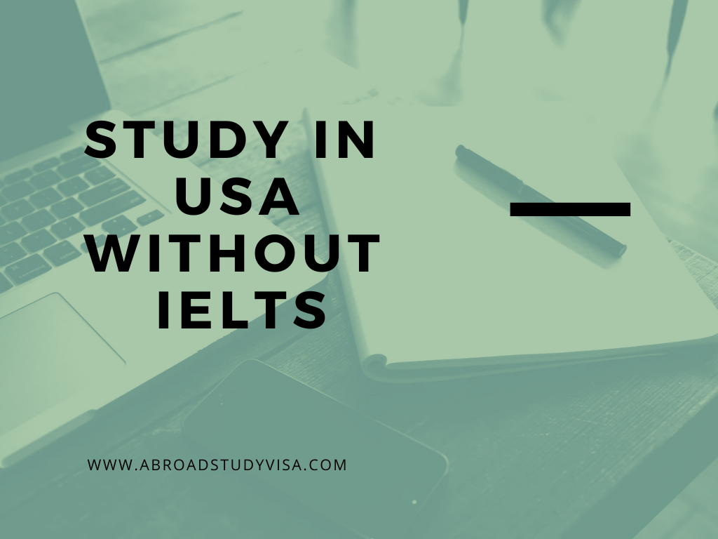 Study in USA Without IELTS