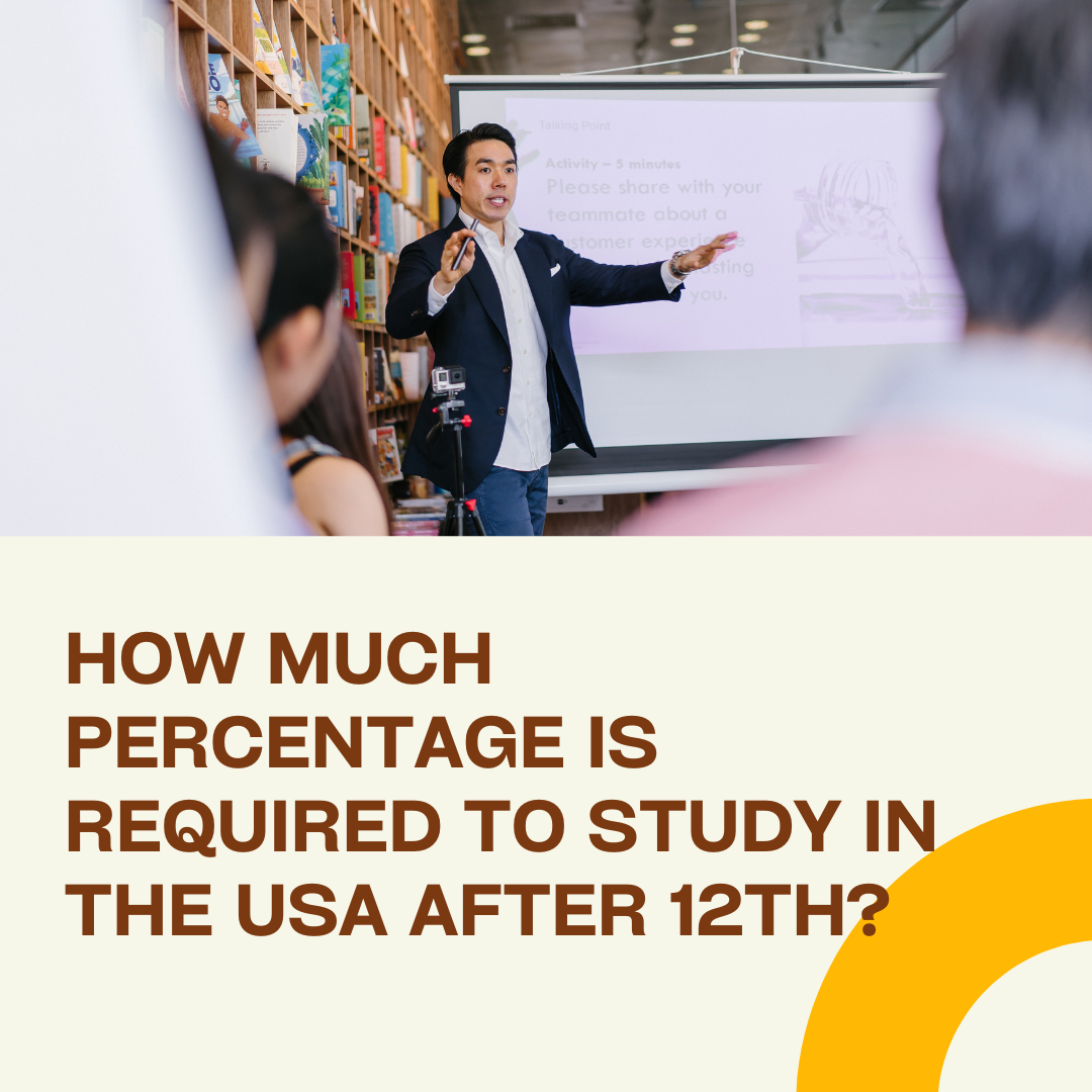 How Much Percentage is Required to Study in the USA After 12th?