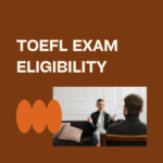 TOEFL Exam Eligibility